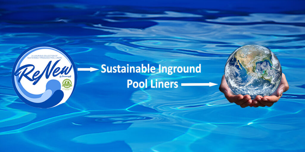 Pool Fits ReNew Sustainable Inground Pool Liners